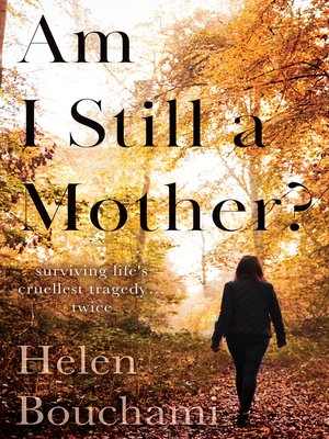 cover image of Am I Still a Mother?